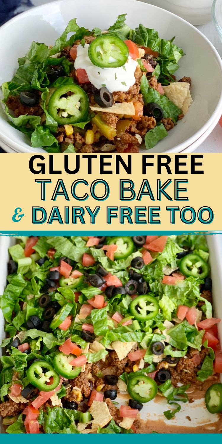 A COLLAGE OF TACO BAKE IMAGES THAT ARE MADE WITH GLUTEN FREE INGREDIENTS AND DAIRY FREE TOO.