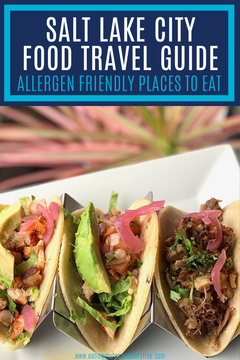 Salt Lake City Food Travel Guide Eating Gluten and Dairy Free