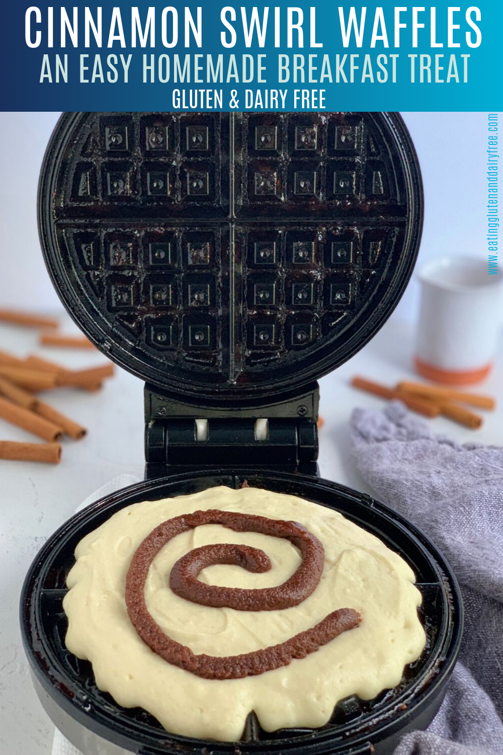 waffle iron with waffle mix with cinnamon swirl. Cinnamon sticks in the background of image. with text that says cinnamon swirl waffles, it's an easy homemade breakfast treat that is Gluten and dairy free. 