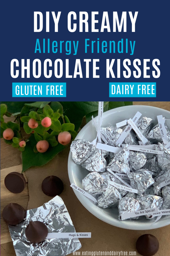 DIY Chocolate Kisses Eating Gluten and Dairy Free