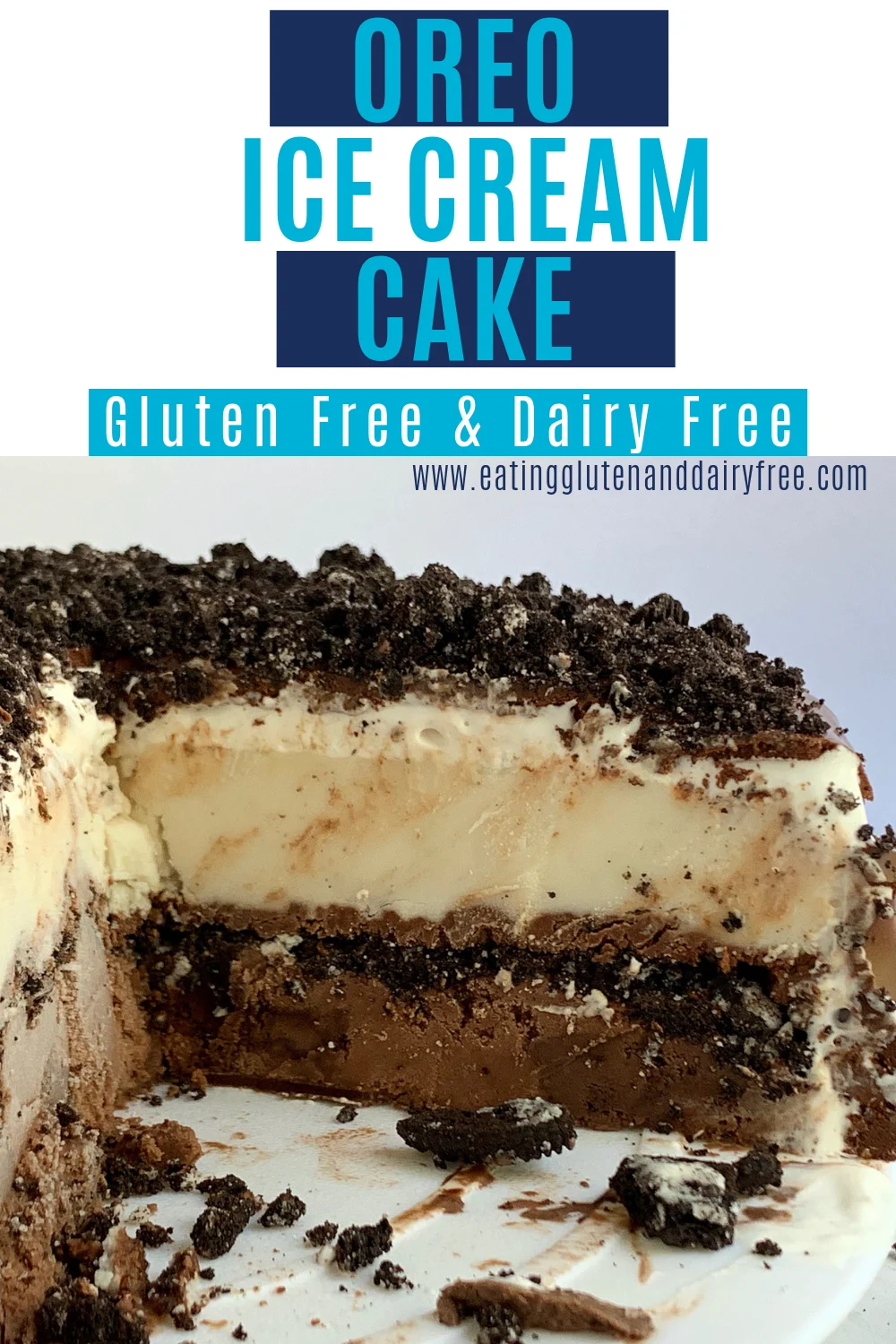 Gluten-Free Ice Cream Cake {Dairy-Free Option} - Mama Knows Gluten