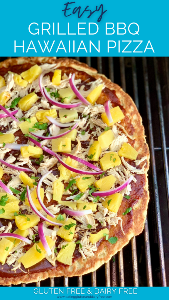 This is the perfect gluten and dairy free grilled Hawaiian BBQ chicken pizza. Each bite is full of smokey BBQ chicken and pineapple flavor.#glutenfree #dairyfree #grilledpizza