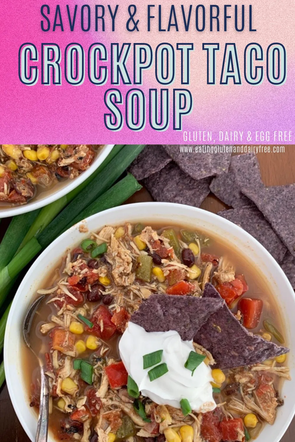 A bowl full of taco soup with text overlay.