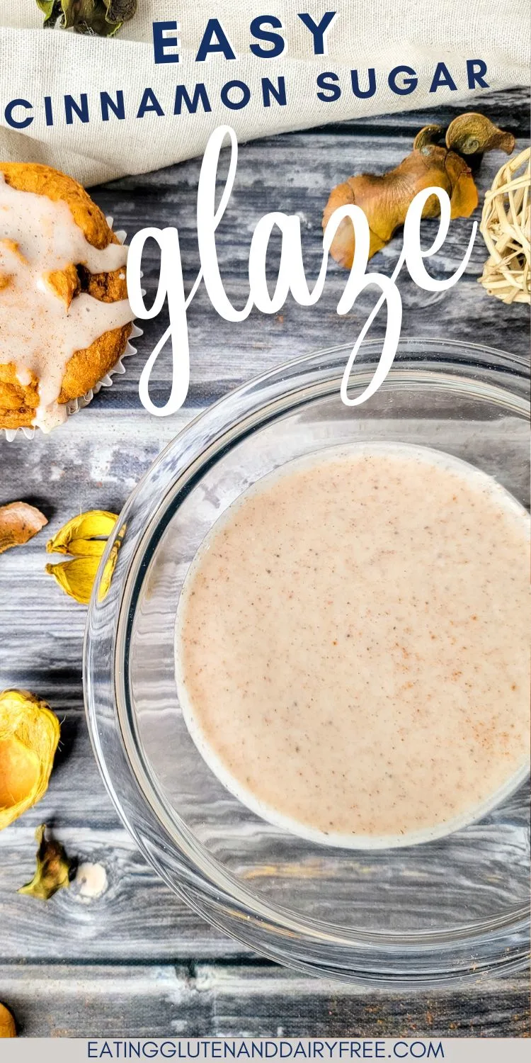 Cinnamon Sugar Dairy Free Glaze with text overlay.