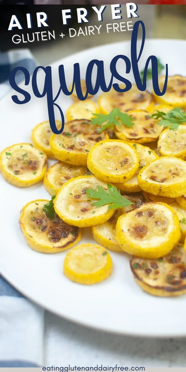 A plate of Yellow Squash made in the Air Fryer with text overlay.