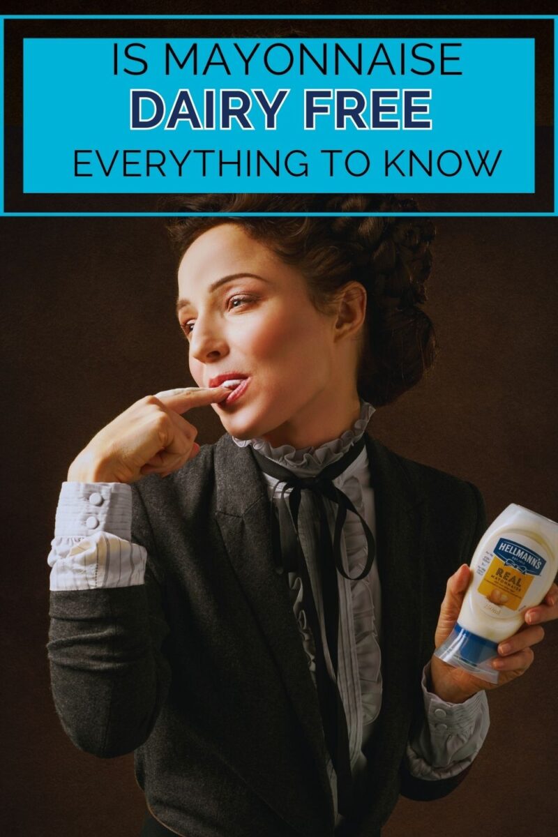 Is Mayo DairyFree? All About Mayonnaise